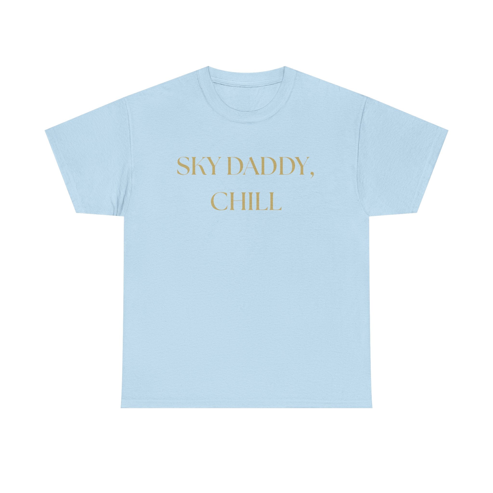 Sky Daddy Chill Heavy Cotton Tee