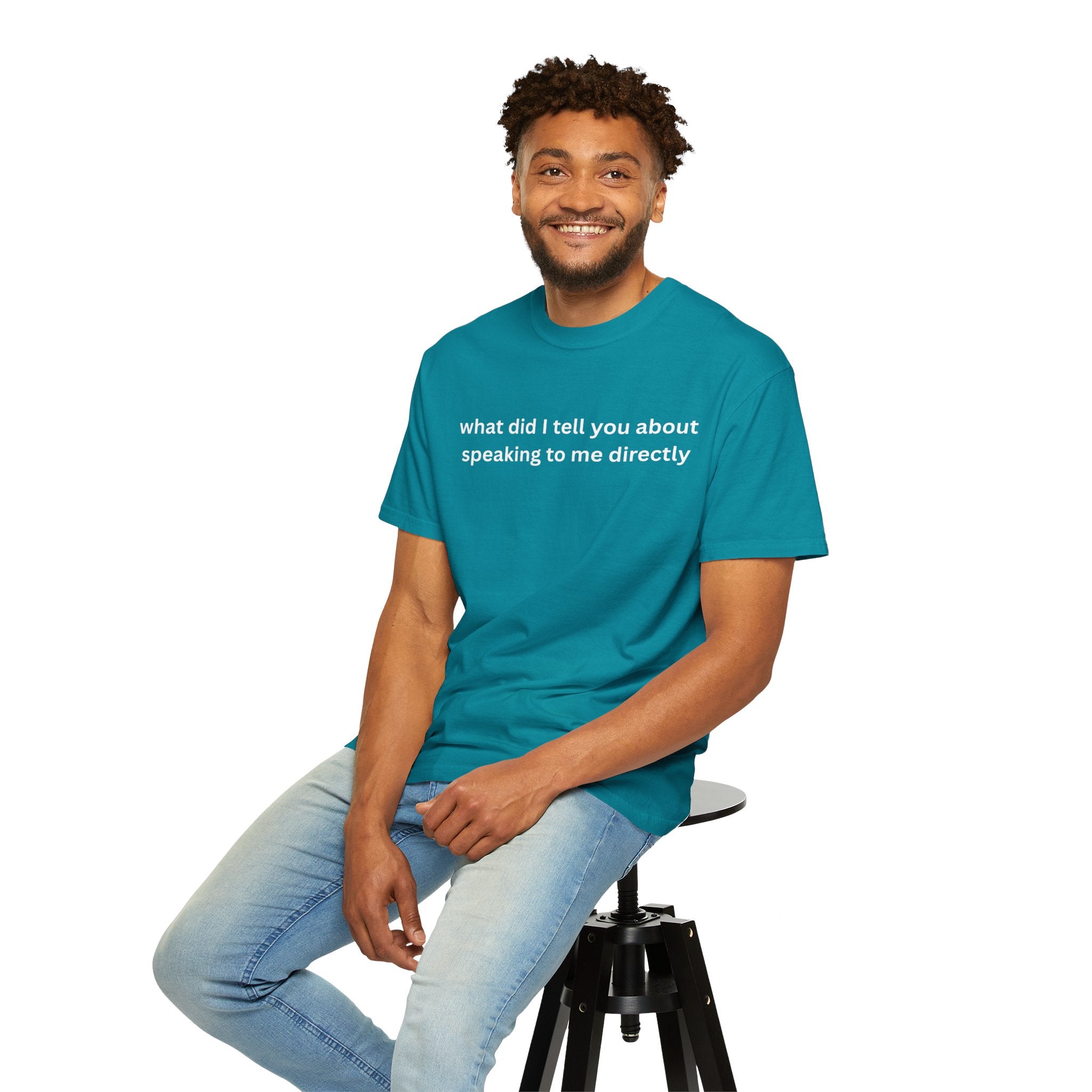 Funny Statement T-Shirt for Casual Vibes, "What did i tell you"