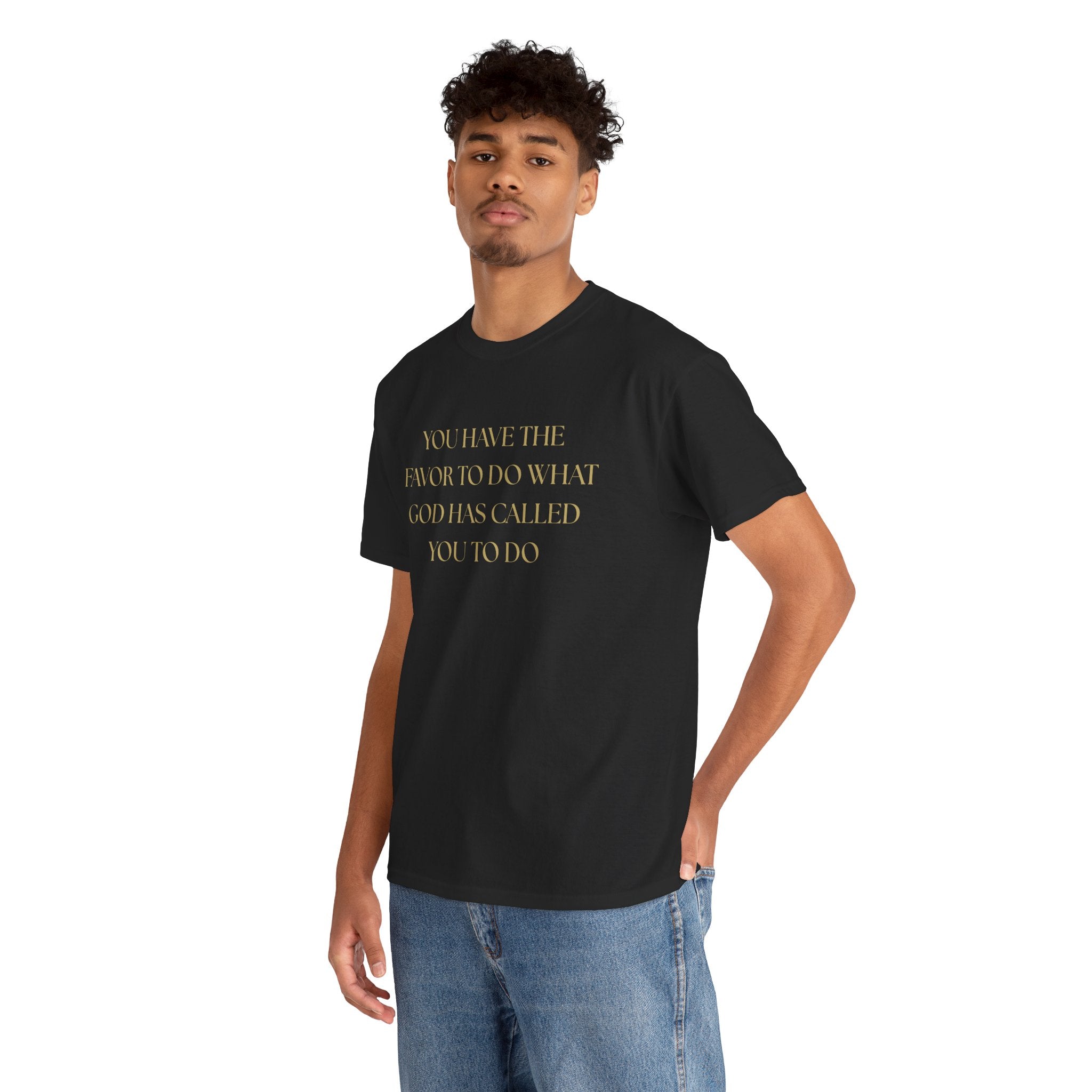 Inspirational Unisex Heavy Cotton Tee - "You Have the Favor"