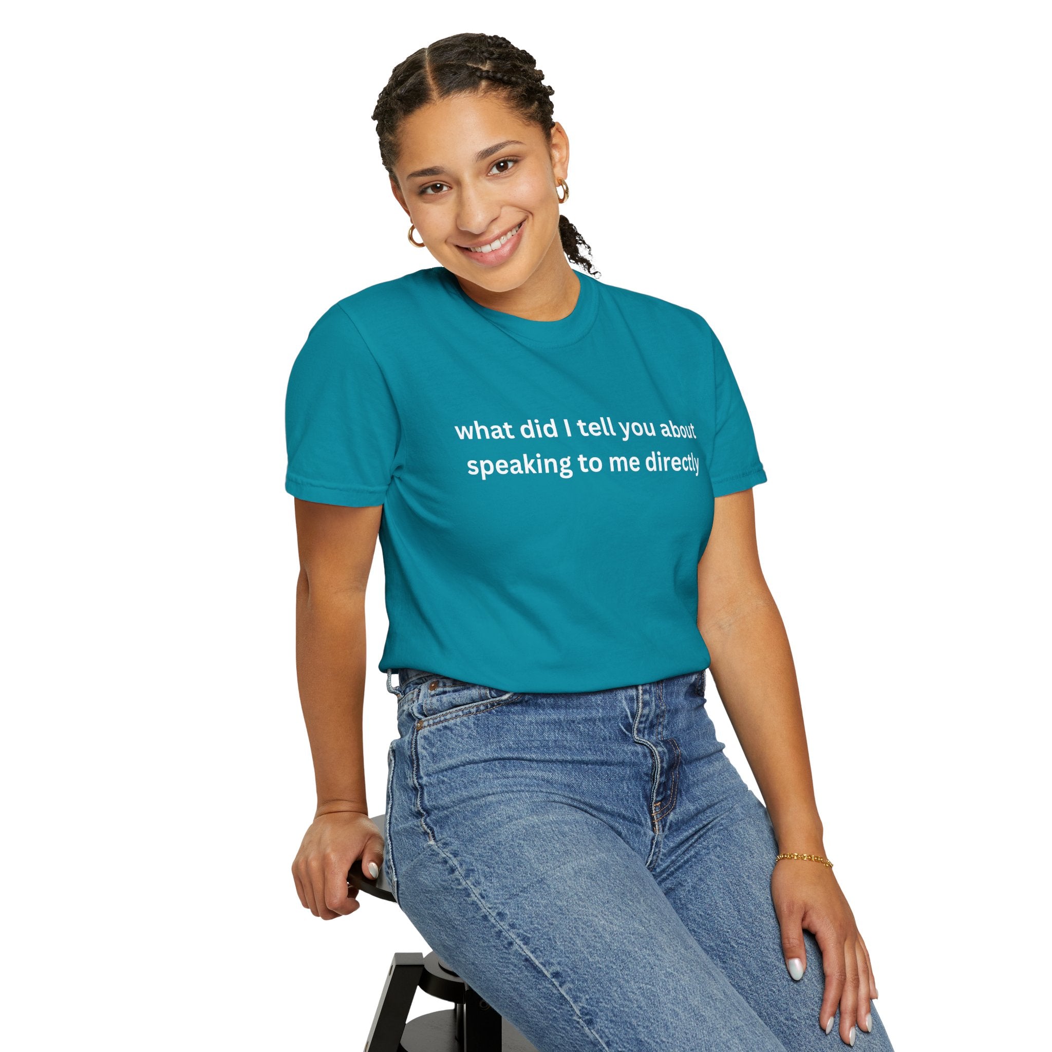 Funny Statement T-Shirt for Casual Vibes, "What did i tell you"