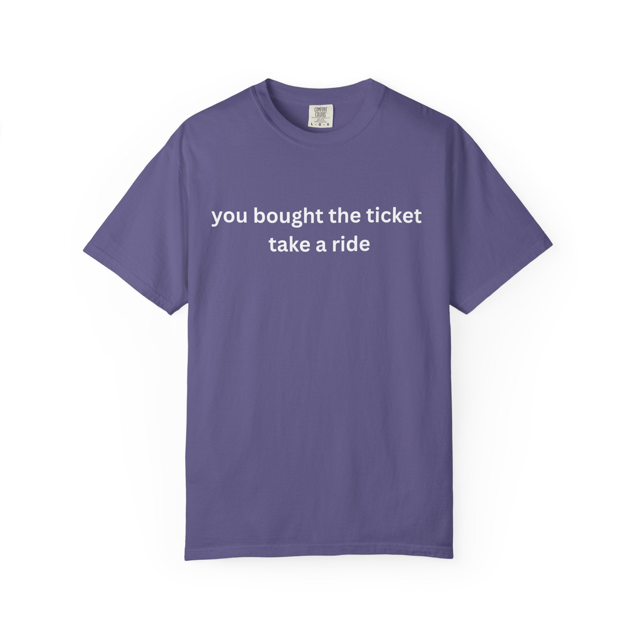 Adventure Awaits Unisex T-Shirt, Casual Wear, "You bought the ticket"