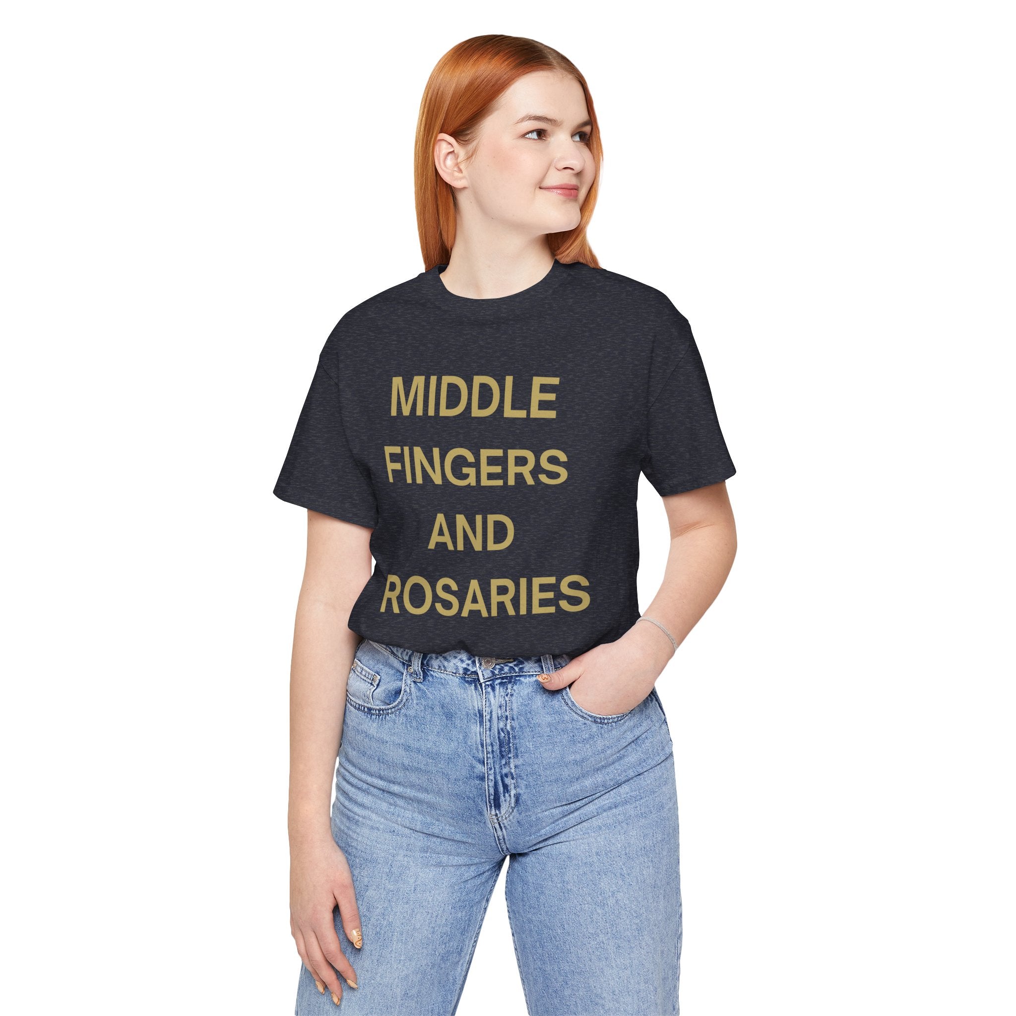 Middle Fingers and Rosaries Unisex Tee,