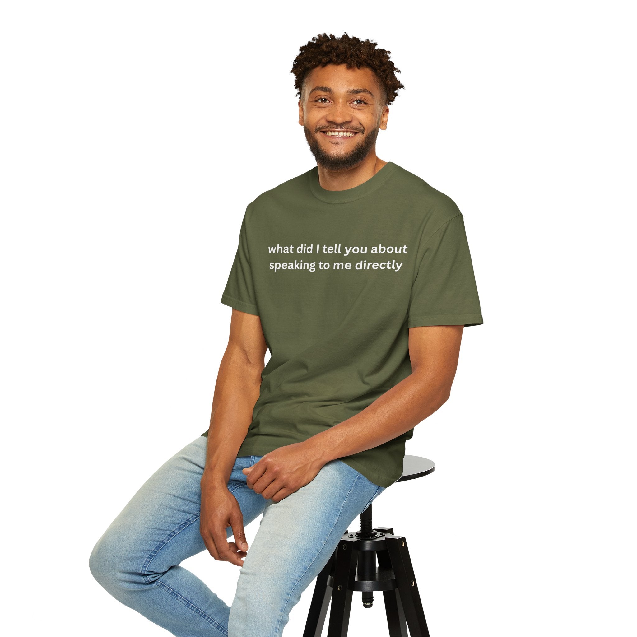 Funny Statement T-Shirt for Casual Vibes, "What did i tell you"