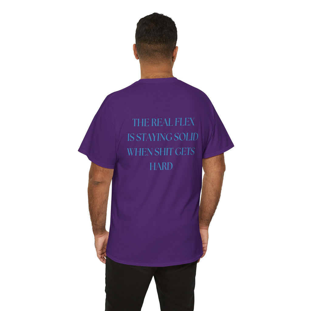 "The Real Flex" Inspirational Quote Unisex Tee