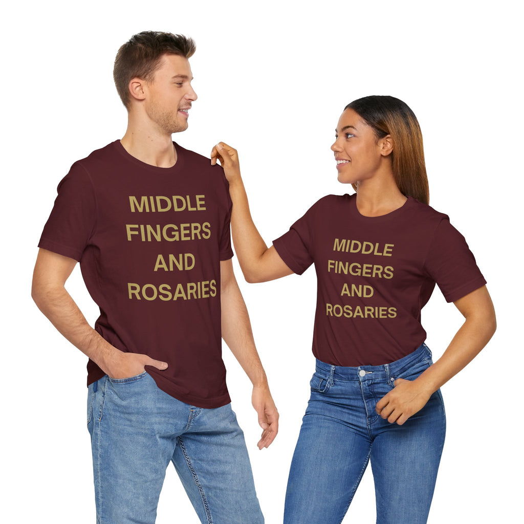 Middle Fingers and Rosaries Unisex Tee,