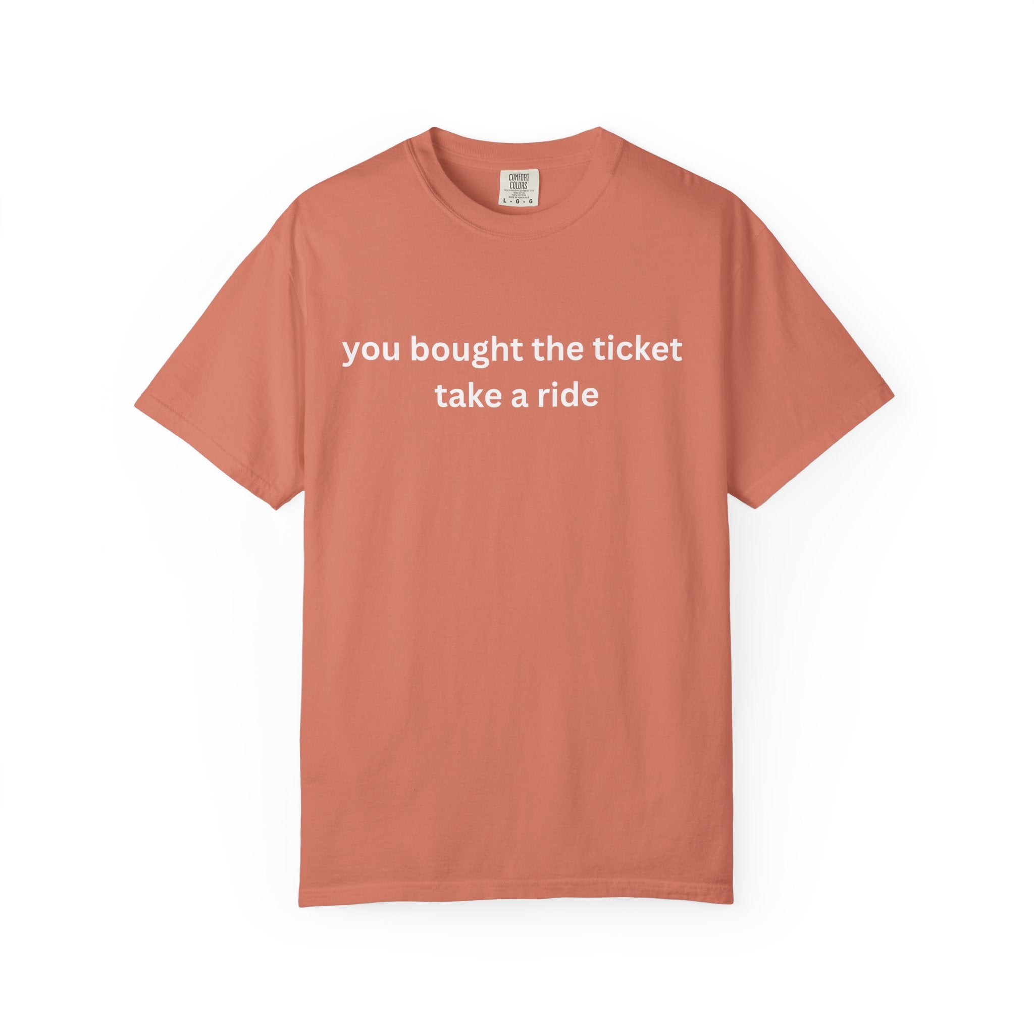 Adventure Awaits Unisex T-Shirt, Casual Wear, "You bought the ticket"