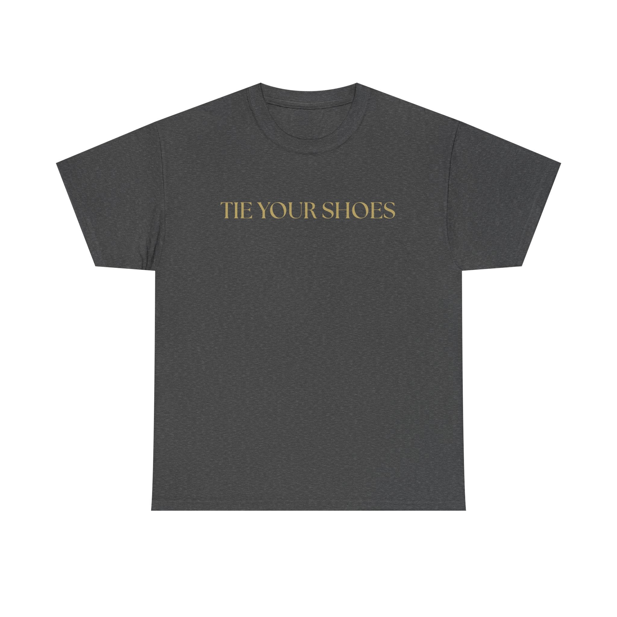 Unisex Heavy Cotton Tee "Tie your shoes"