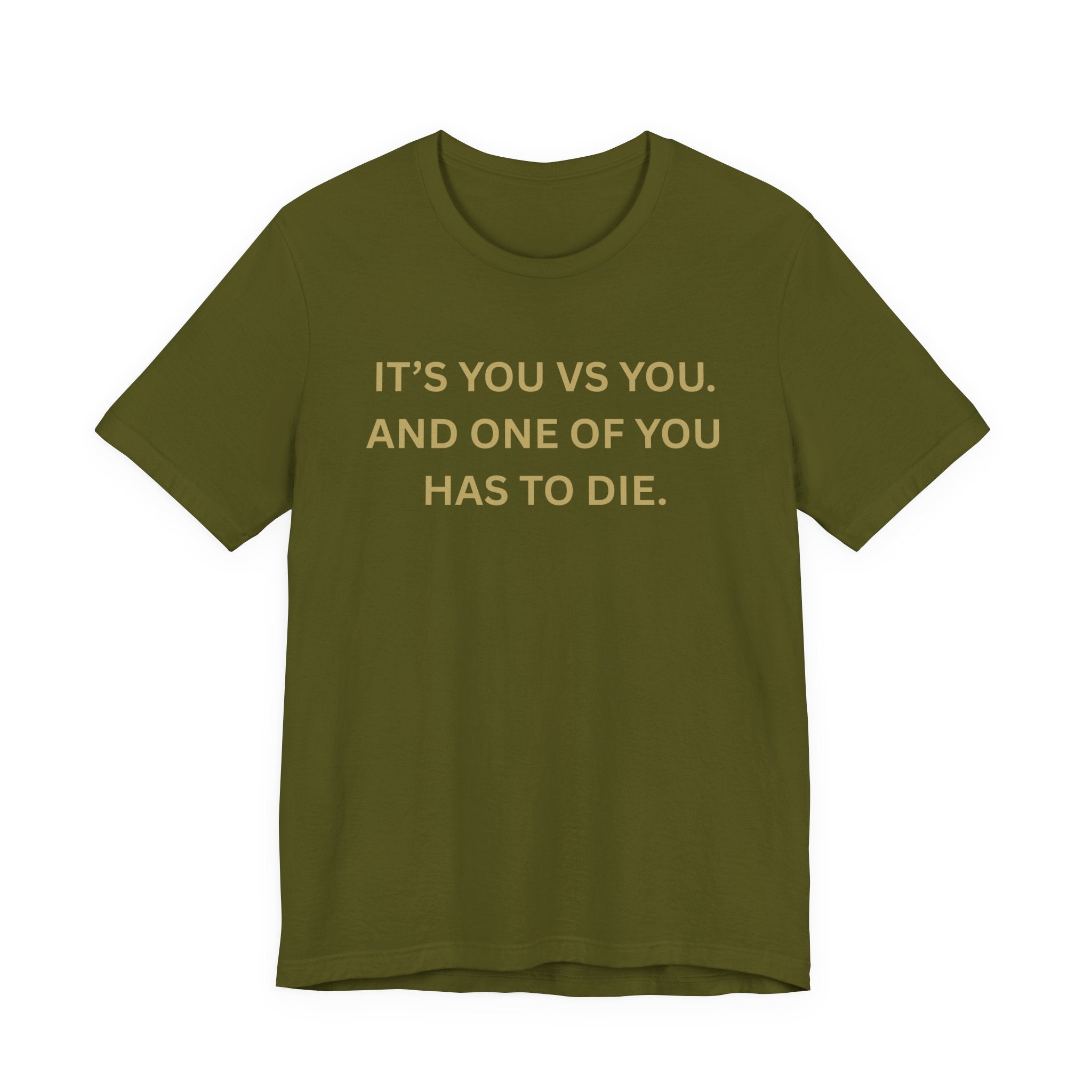 Motivational Tee, Unisex Short Sleeve Shirt "It's You Vs You"
