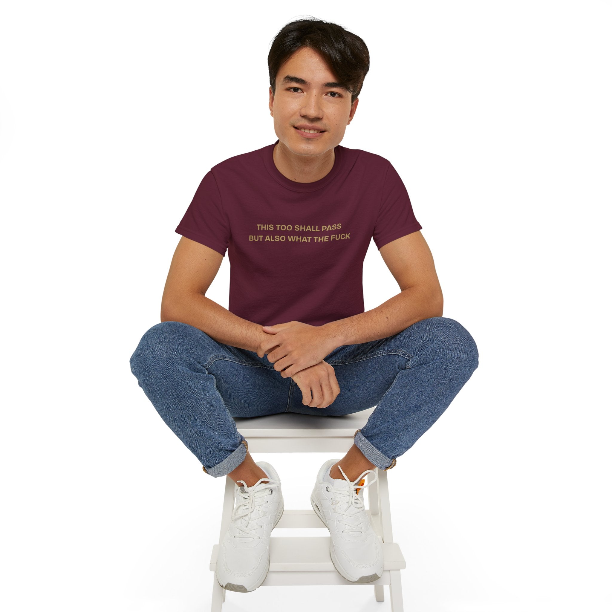 Humorous Quote Tee, Casual Unisex T-Shirt "This too shall pass"