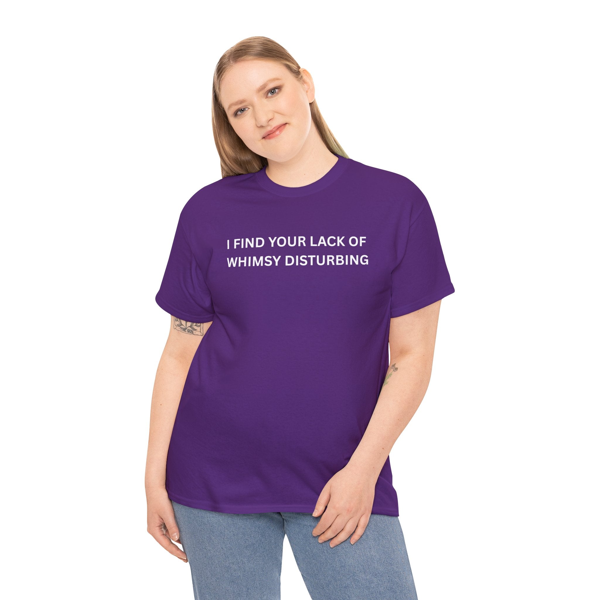 Comfortable Unisex Cotton Tee "I find your lack of whimsy"