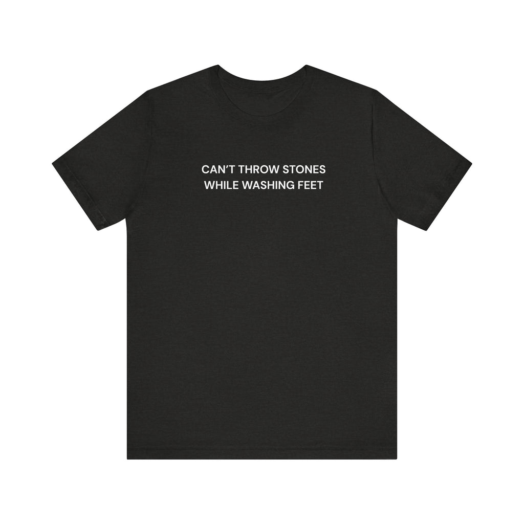 "Cant throw stones" Casual Graphic Tee