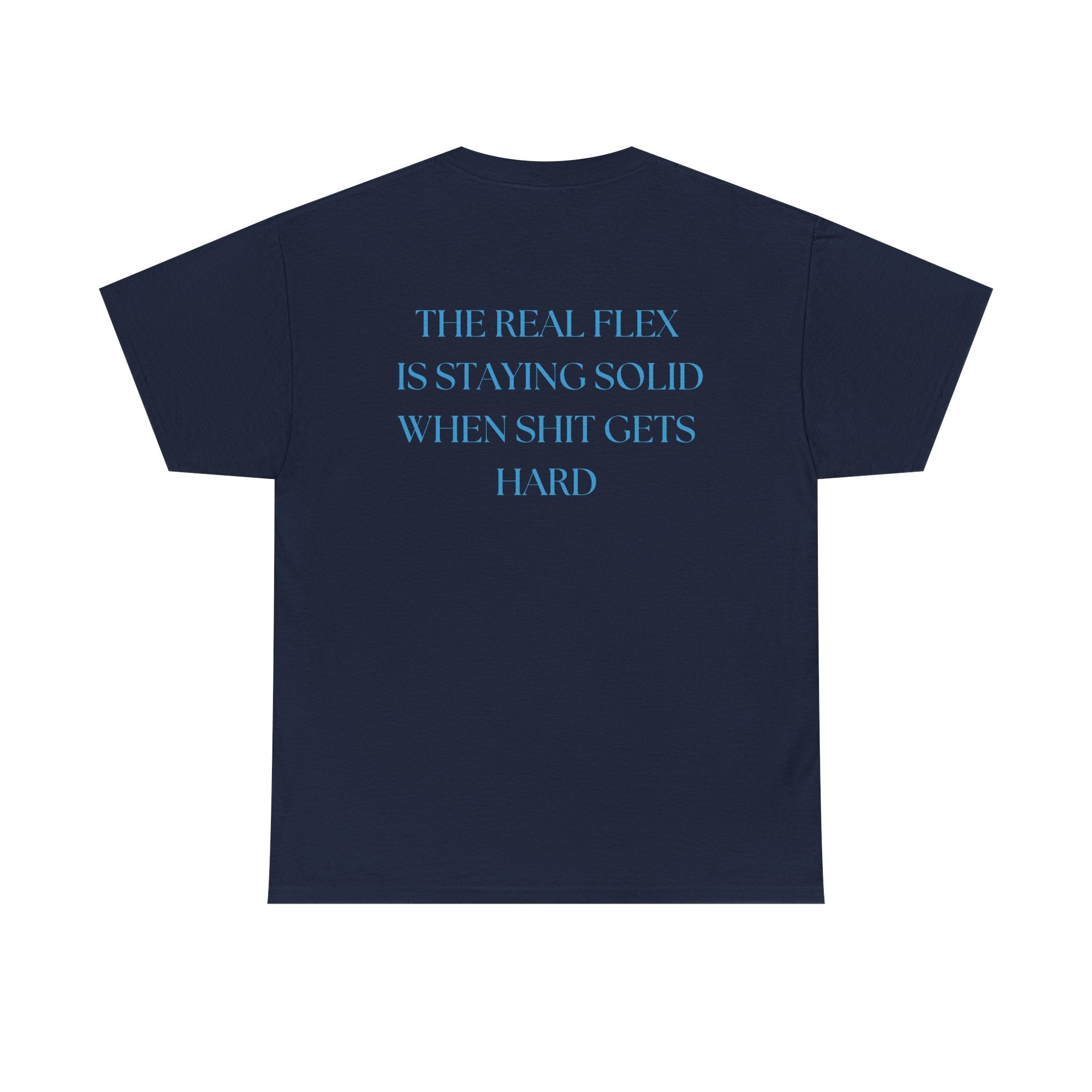 "The Real Flex" Inspirational Quote Unisex Tee