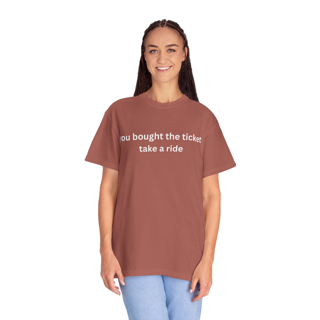 Adventure Awaits Unisex T-Shirt, Casual Wear, "You bought the ticket"