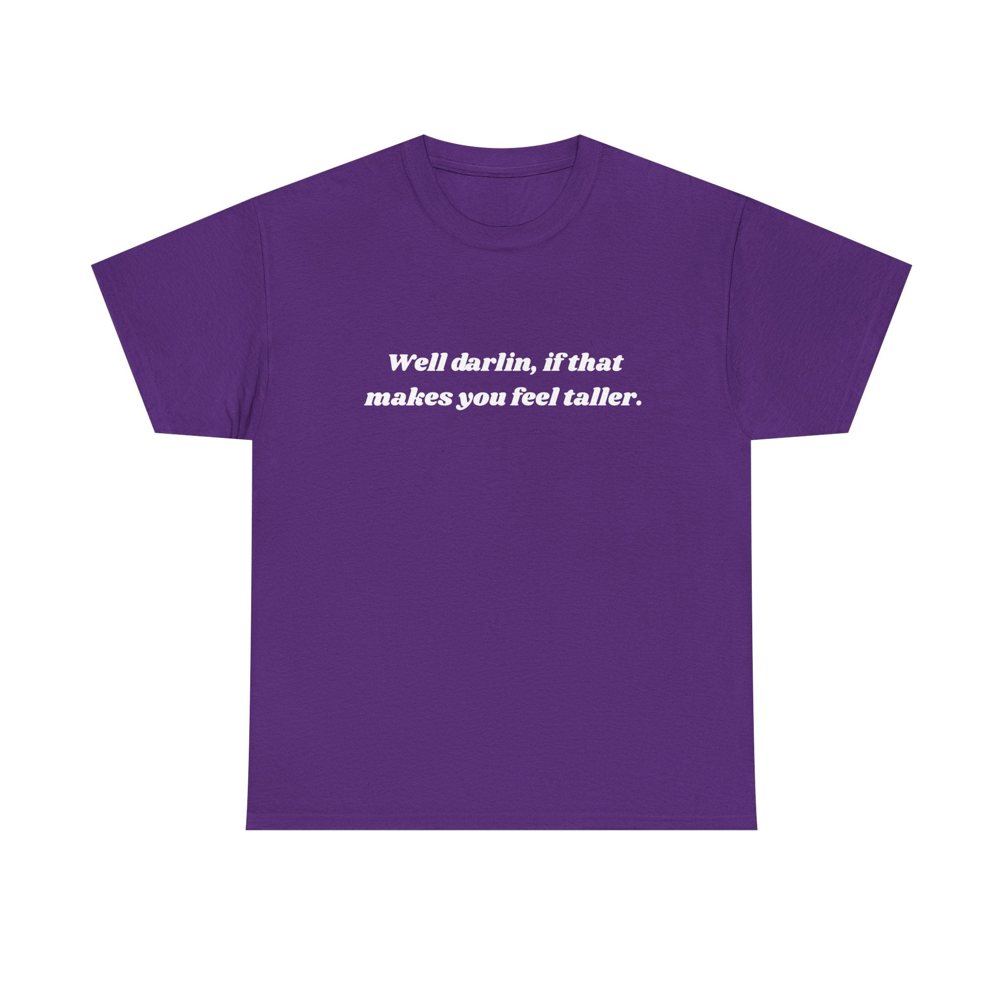 Unisex Heavy Cotton Tee "Well Darlin"