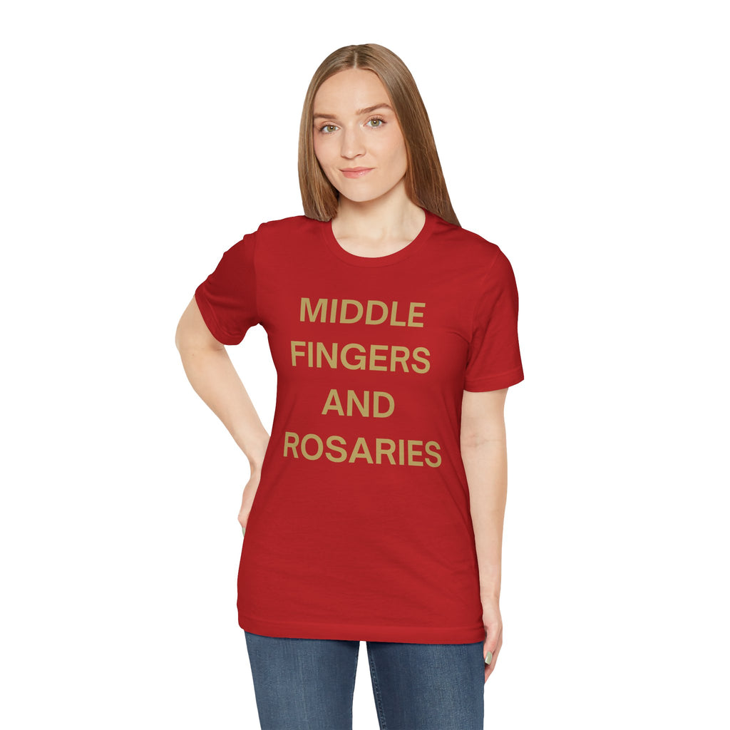 Middle Fingers and Rosaries Unisex Tee,
